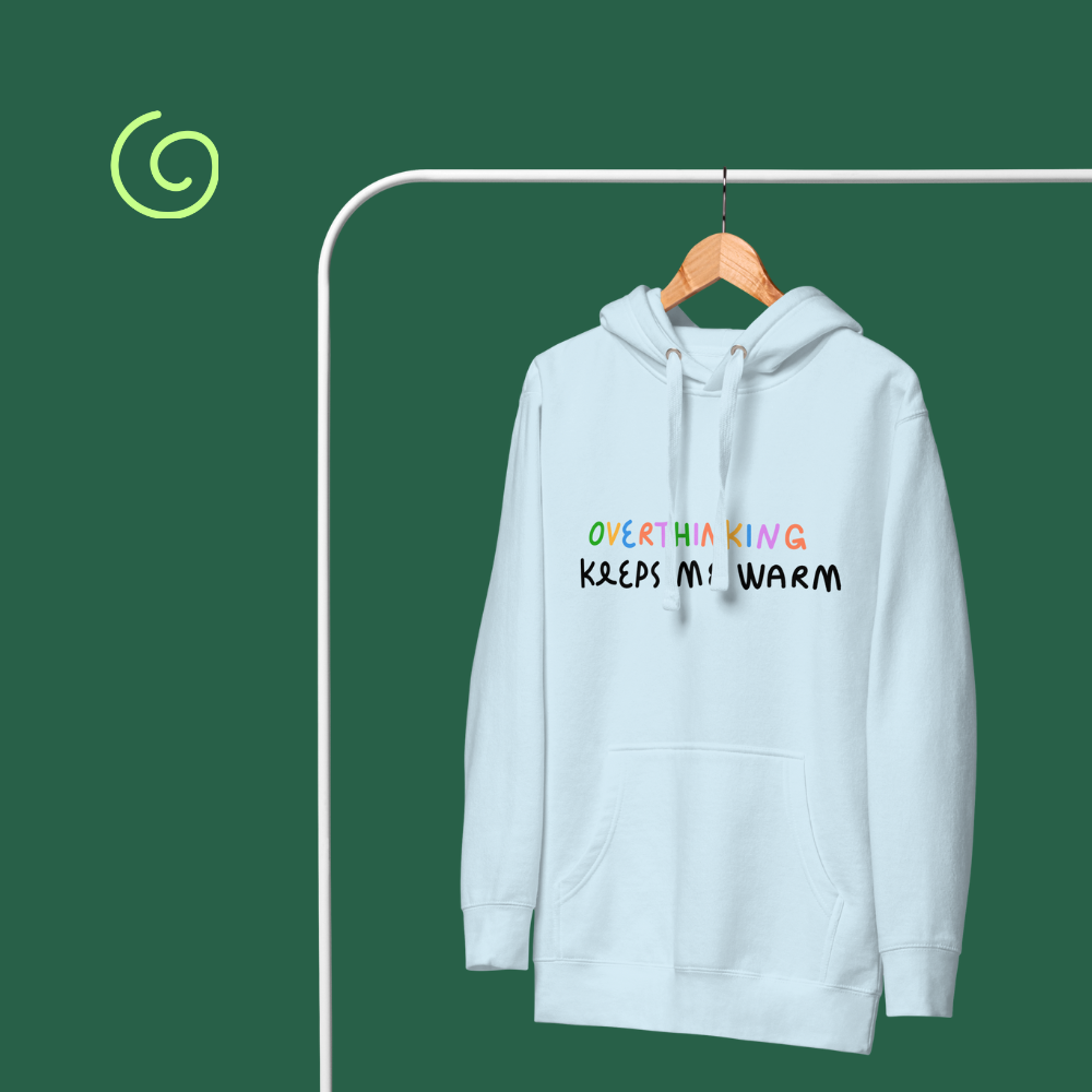 Overthinking - Hoodie