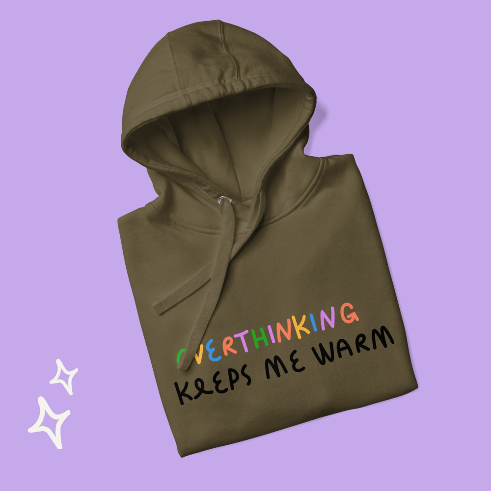 Overthinking - Hoodie