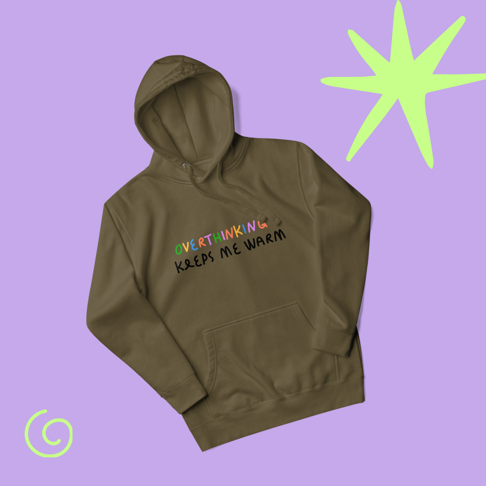 Overthinking - Hoodie