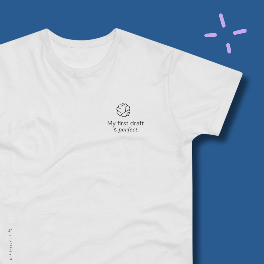 My first draft is perfect - Men’s T-shirt