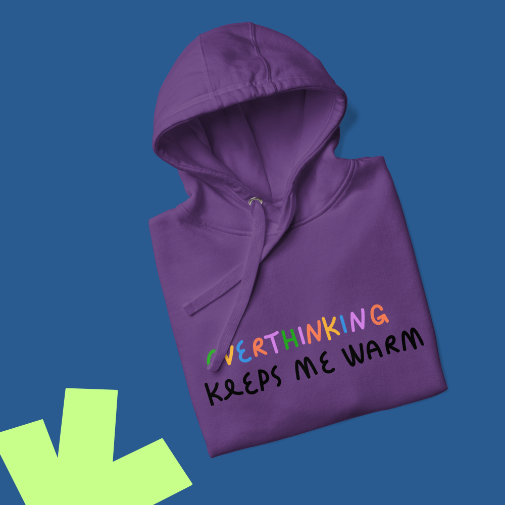 Overthinking - Hoodie