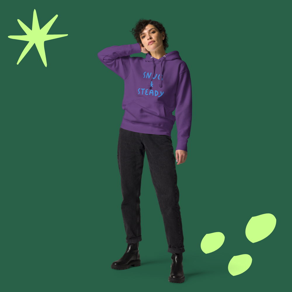 Snug & Steady - Hoodie