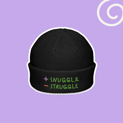 + Snuggle – Struggle - Fisherman Beanie