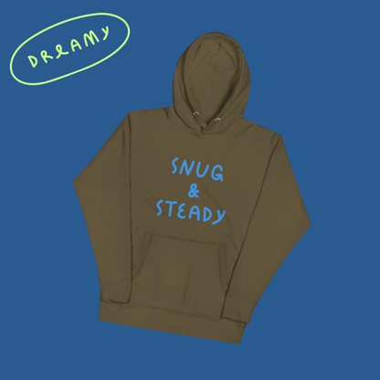 Snug & Steady - Hoodie