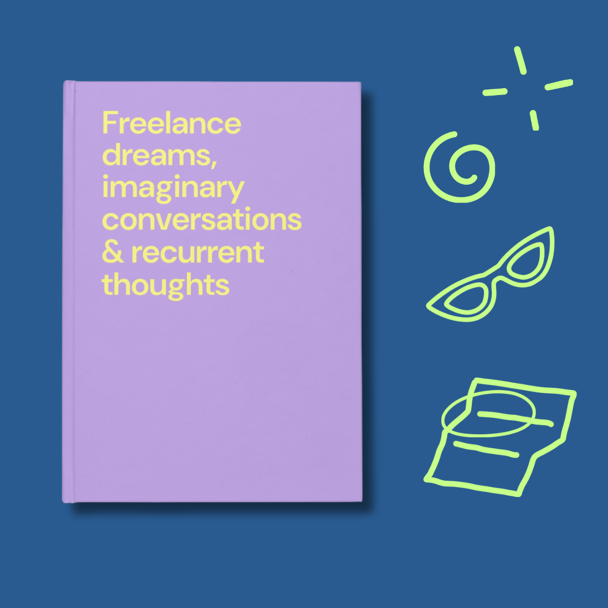 Freelance dreams - Hardcover notebook - lilac