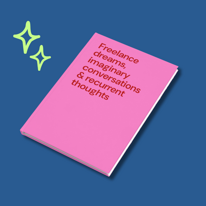 Freelance dreams - Hardcover notebook - hot pink