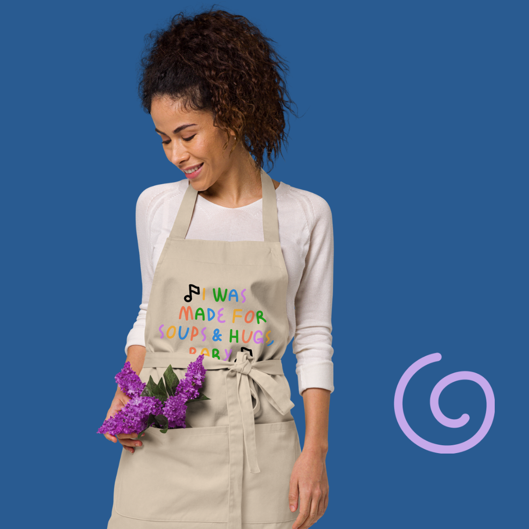 Made for soup & hugs - apron