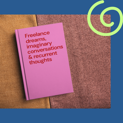 Freelance dreams - Hardcover notebook - hot pink