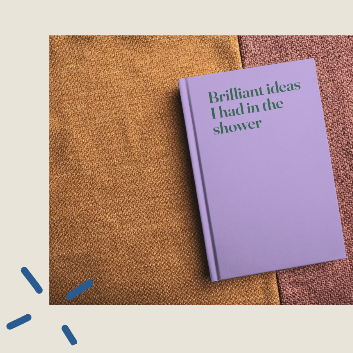 Brilliant ideas I had in the shower - Hardcover notebook - lilac