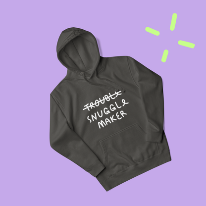 Snuggle maker - Hoodie