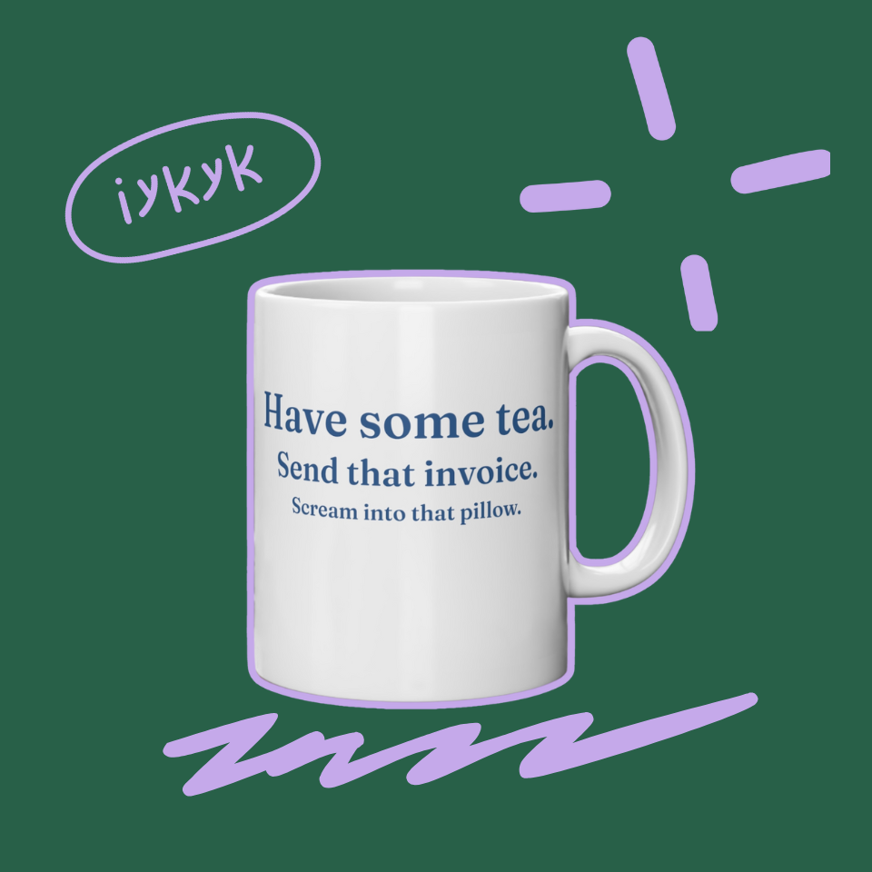 Have some tea - Ceramic mug