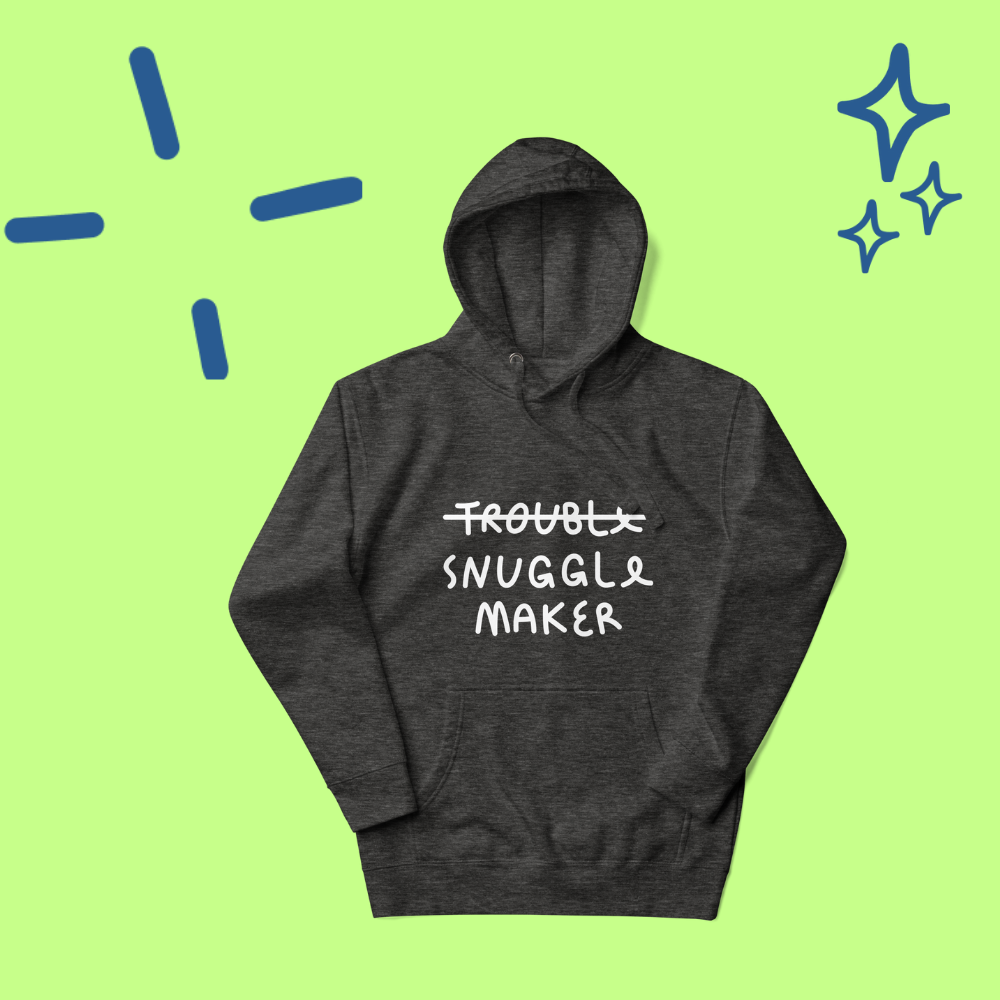 Snuggle maker - Hoodie