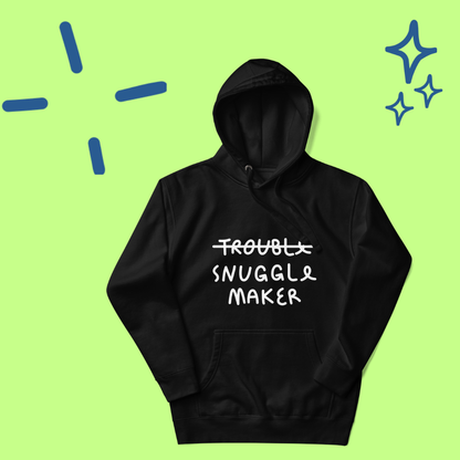 Snuggle maker - Hoodie