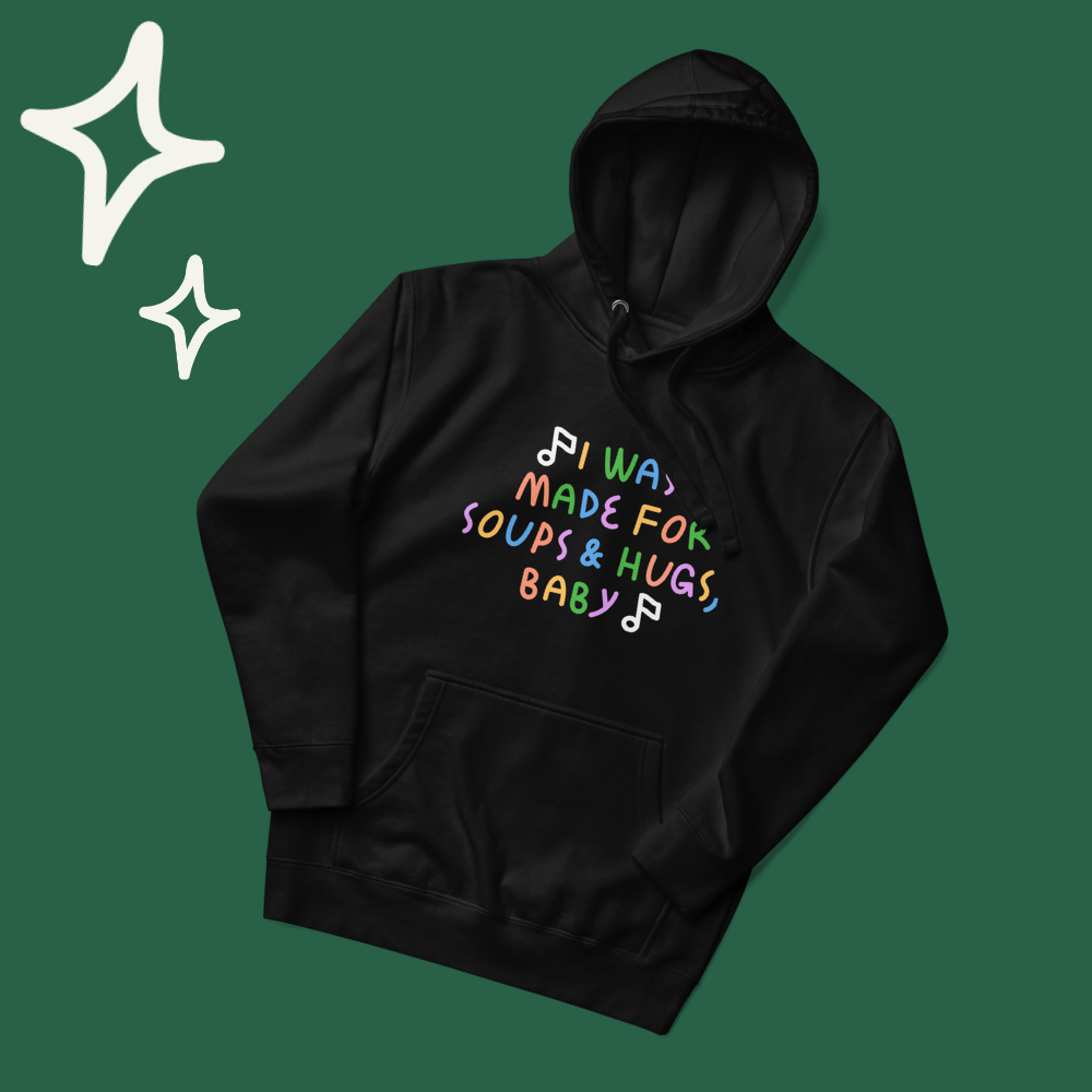 Made for soups - Hoodie